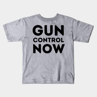 Gun control now Kids T-Shirt